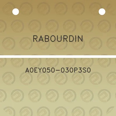 rabourdin-a0ey050-030p3s0