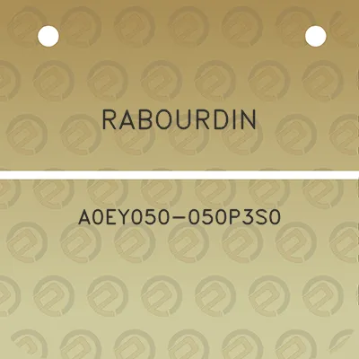 rabourdin-a0ey050-050p3s0