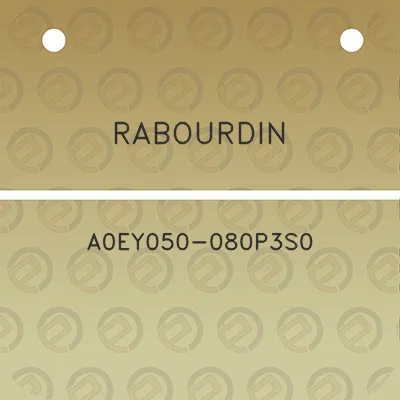 rabourdin-a0ey050-080p3s0