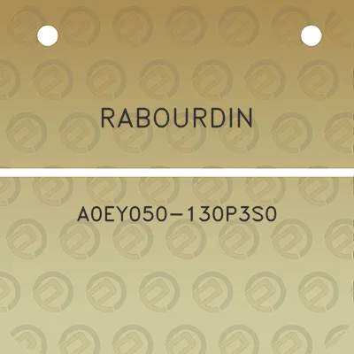 rabourdin-a0ey050-130p3s0