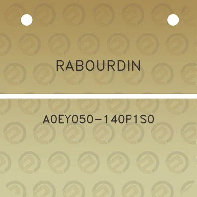 rabourdin-a0ey050-140p1s0