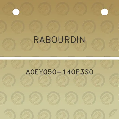 rabourdin-a0ey050-140p3s0