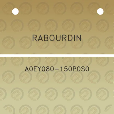 rabourdin-a0ey080-150p0s0