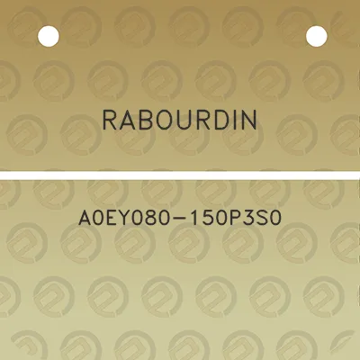 rabourdin-a0ey080-150p3s0