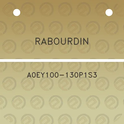 rabourdin-a0ey100-130p1s3