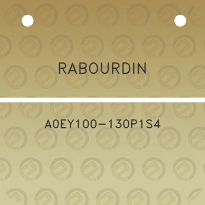 rabourdin-a0ey100-130p1s4