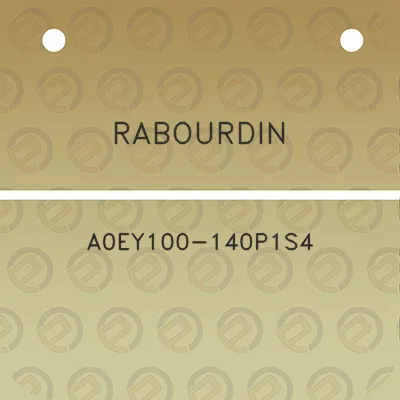 rabourdin-a0ey100-140p1s4