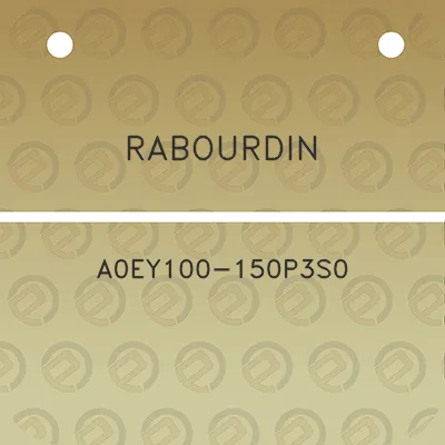 rabourdin-a0ey100-150p3s0