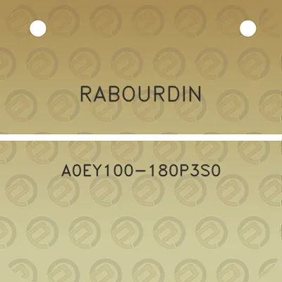 rabourdin-a0ey100-180p3s0