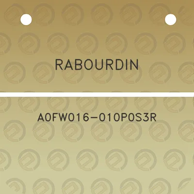 rabourdin-a0fw016-010p0s3r