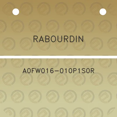 rabourdin-a0fw016-010p1s0r