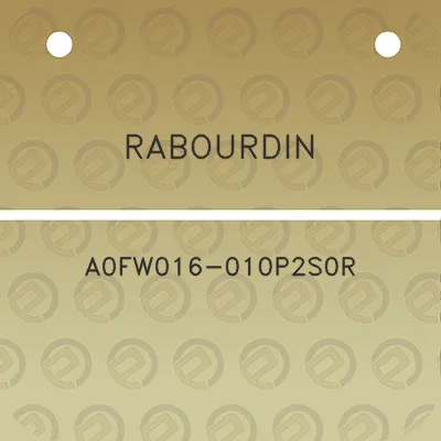 rabourdin-a0fw016-010p2s0r