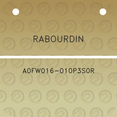 rabourdin-a0fw016-010p3s0r