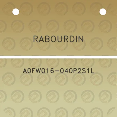 rabourdin-a0fw016-040p2s1l