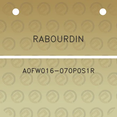 rabourdin-a0fw016-070p0s1r