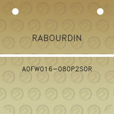 rabourdin-a0fw016-080p2s0r