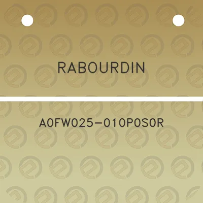 rabourdin-a0fw025-010p0s0r