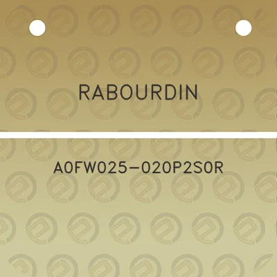 rabourdin-a0fw025-020p2s0r