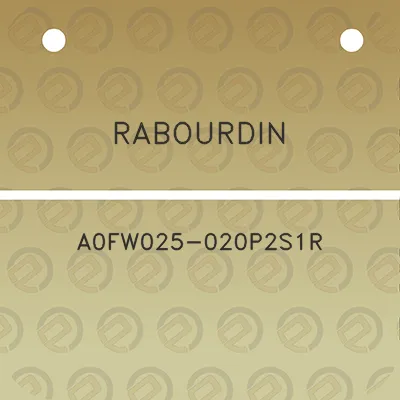 rabourdin-a0fw025-020p2s1r