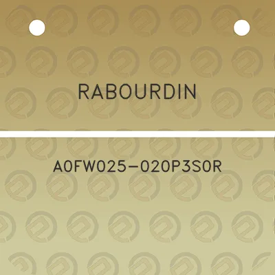 rabourdin-a0fw025-020p3s0r