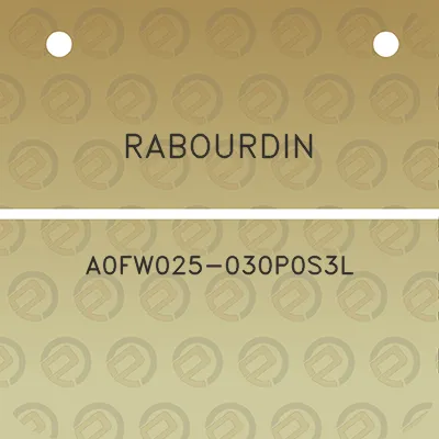 rabourdin-a0fw025-030p0s3l