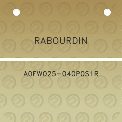 rabourdin-a0fw025-040p0s1r