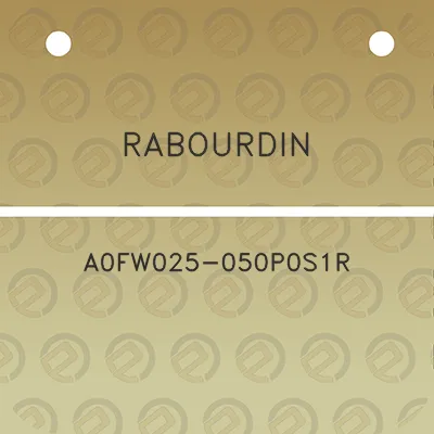 rabourdin-a0fw025-050p0s1r