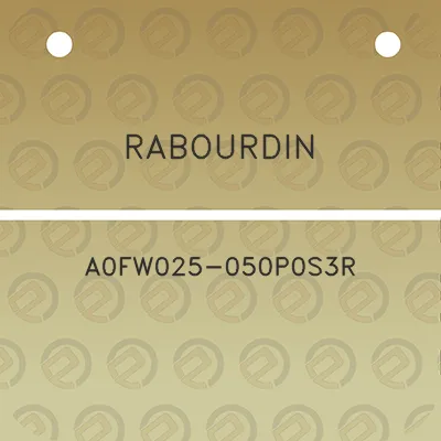 rabourdin-a0fw025-050p0s3r