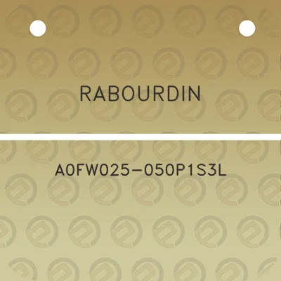 rabourdin-a0fw025-050p1s3l