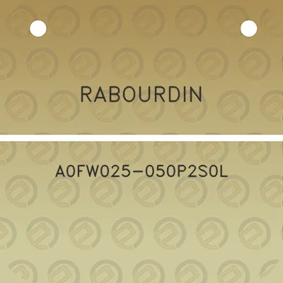 rabourdin-a0fw025-050p2s0l