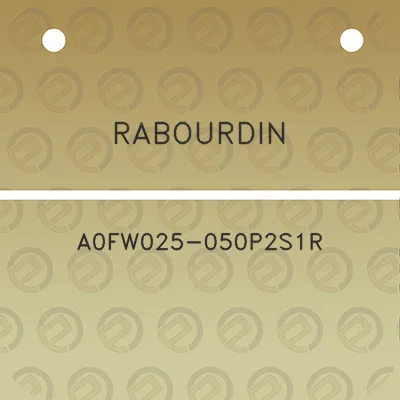 rabourdin-a0fw025-050p2s1r