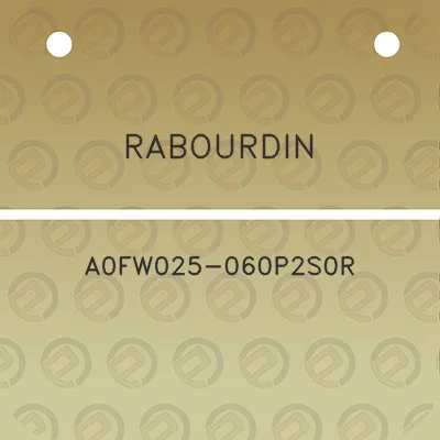 rabourdin-a0fw025-060p2s0r