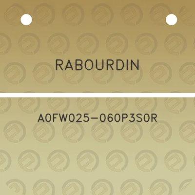 rabourdin-a0fw025-060p3s0r