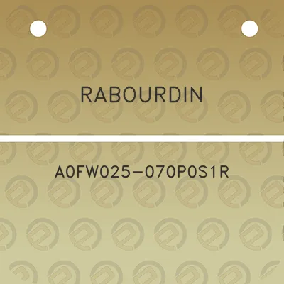 rabourdin-a0fw025-070p0s1r