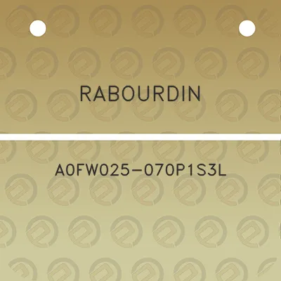 rabourdin-a0fw025-070p1s3l