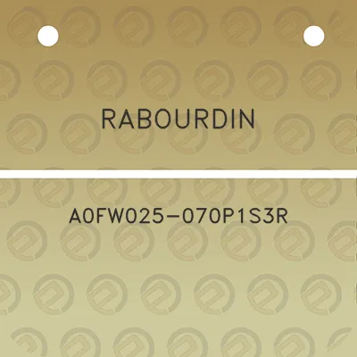 rabourdin-a0fw025-070p1s3r