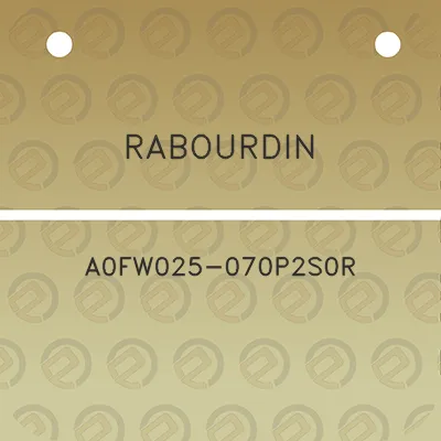 rabourdin-a0fw025-070p2s0r