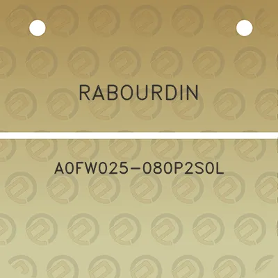 rabourdin-a0fw025-080p2s0l