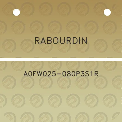 rabourdin-a0fw025-080p3s1r