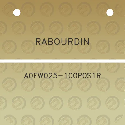 rabourdin-a0fw025-100p0s1r