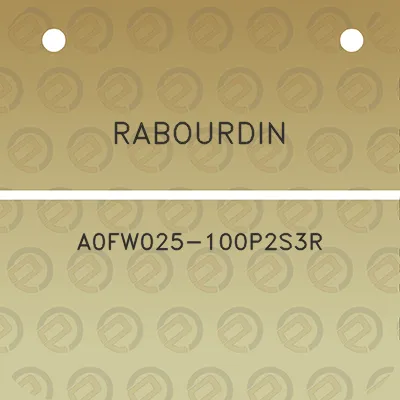 rabourdin-a0fw025-100p2s3r