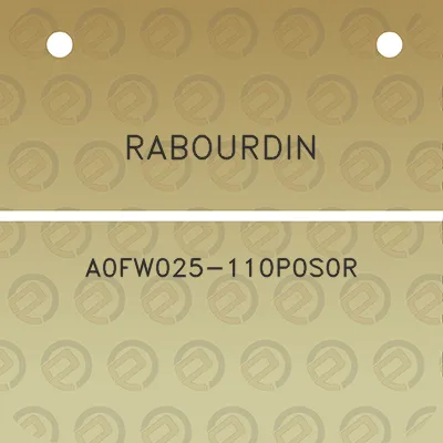 rabourdin-a0fw025-110p0s0r