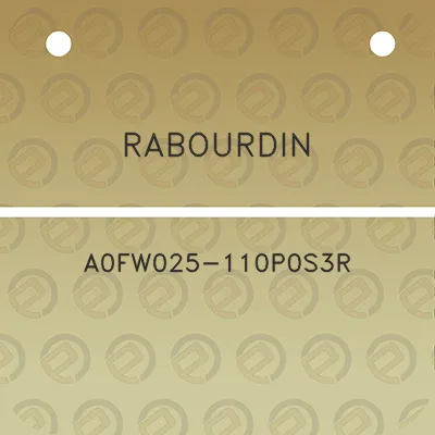 rabourdin-a0fw025-110p0s3r