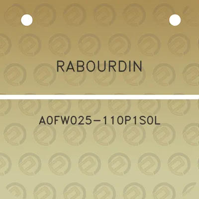 rabourdin-a0fw025-110p1s0l