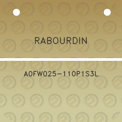 rabourdin-a0fw025-110p1s3l