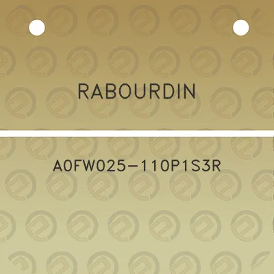 rabourdin-a0fw025-110p1s3r