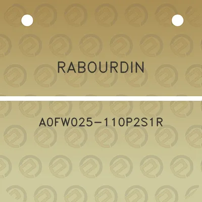 rabourdin-a0fw025-110p2s1r