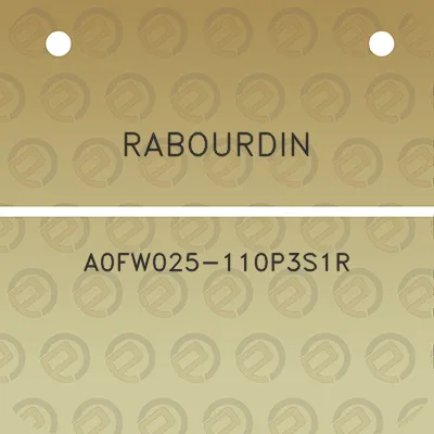 rabourdin-a0fw025-110p3s1r