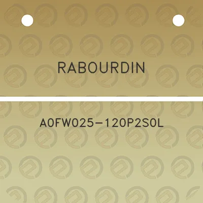 rabourdin-a0fw025-120p2s0l