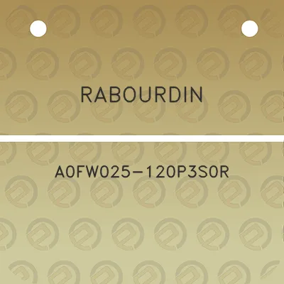 rabourdin-a0fw025-120p3s0r